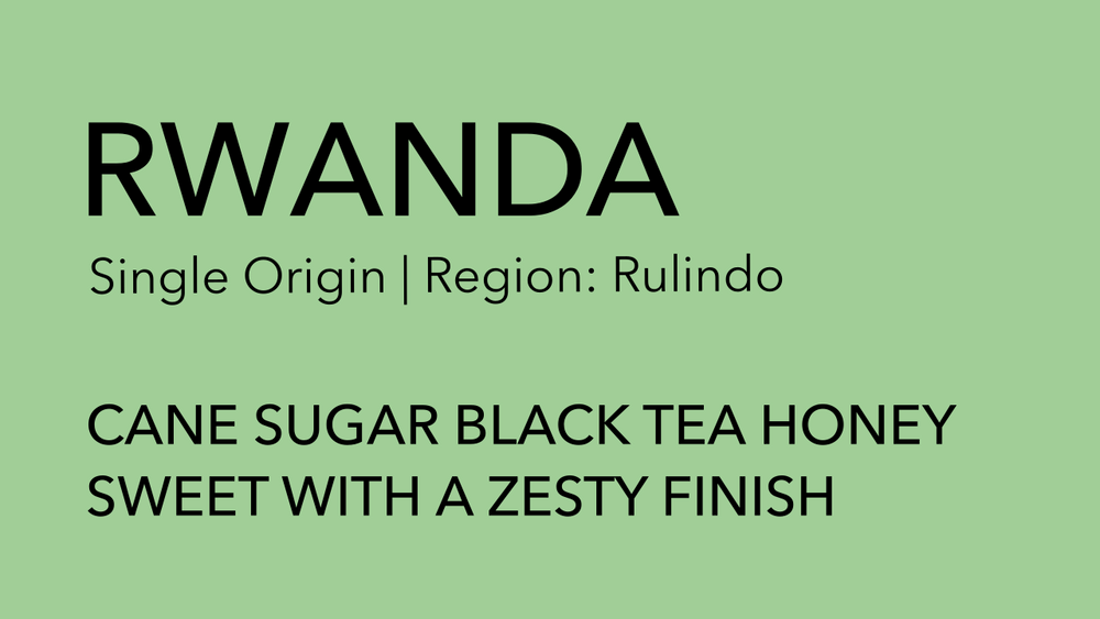 RWANDA Single Origin | Rulindo