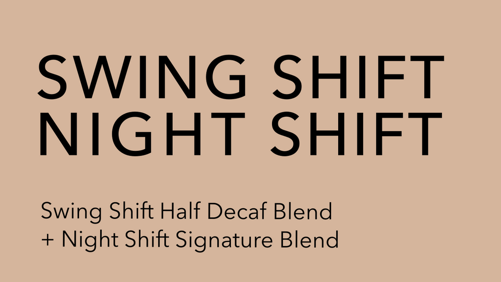 Swing Shift + Night Shift | Box Set